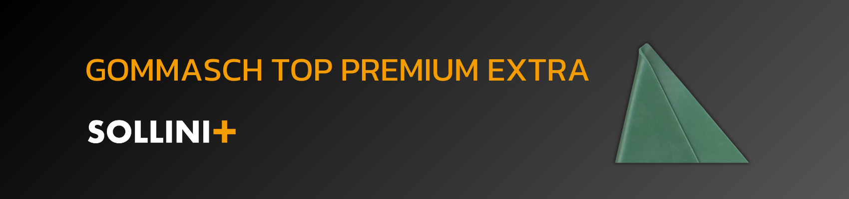 GOMMASCH TOP PREMIUM EXTRA