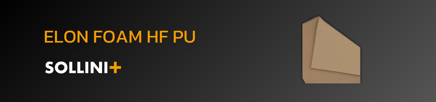 ELON FOAM HF PU